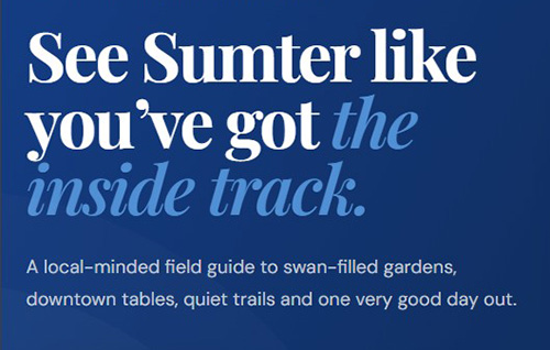 Local Sumter Guide - see, sip, and wander
